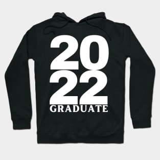 2022 Graduate. Simple Typography Black Graduation 2022 Design. Hoodie